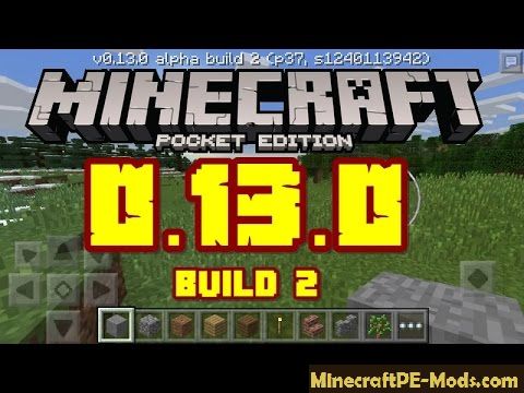 Download Minecraft Pocket Edition 0 13 0 Build 2 For Android