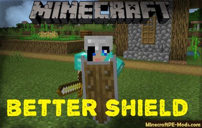 Better Shield Minecraft PE Mod - Addon 1.12.0.13, 1.12.0, 1.11.4.2