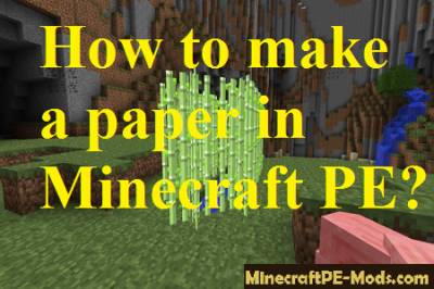 How to make a paper in Minecraft PE? - Guides (FAQ) MCPE