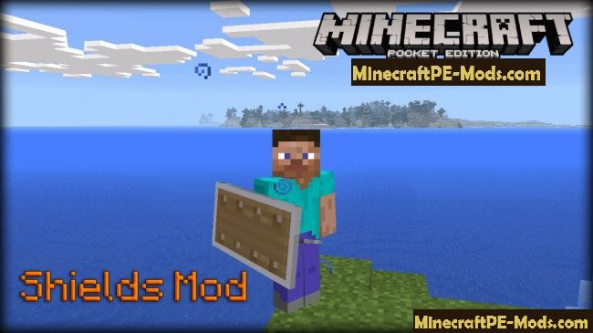 Shields Minecraft PE Mod 1.1.0, 1.0.9, 1.0.8, 1.0.7, 1.0.0 