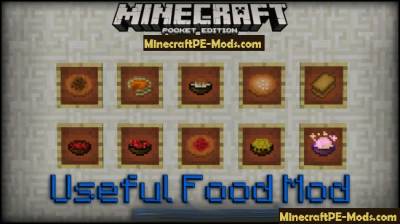 Useful Food MCPE Mod 1.0.6, 1.0.4.11, 1.0.4.1, 1.0.4, 1.0.0