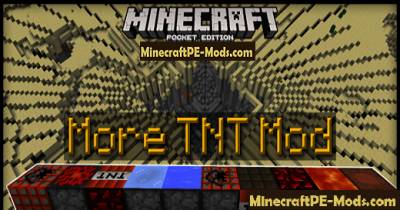 More TNT Mod For Minecraft PE 1.1.0, 1.0.6, 1.0.5, 1.0.0