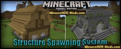 Structure Spawning System Mod For MCPE 1.2.0, 1.1.5, 1.1.4